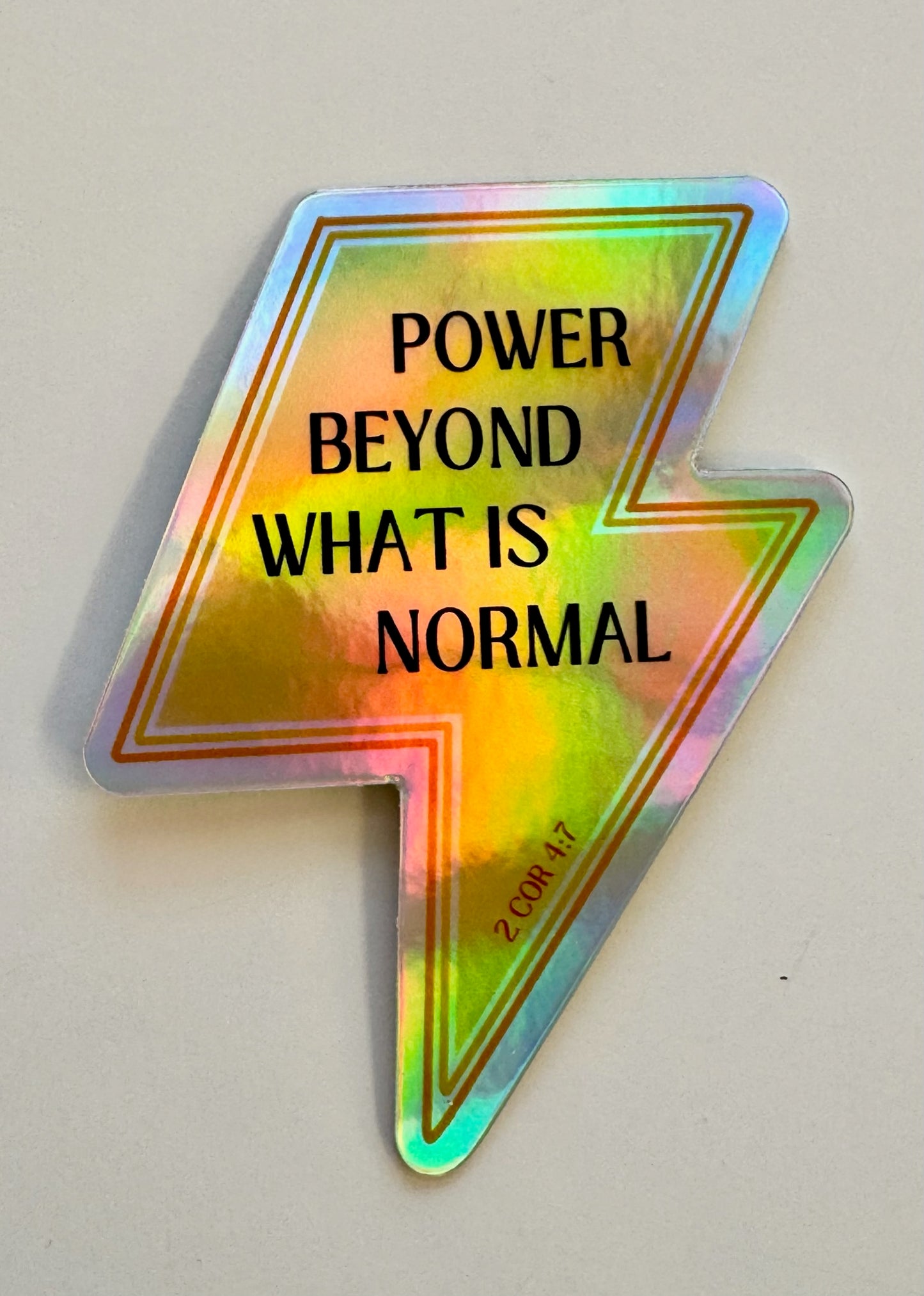 2 Cor 4:7 Power beyond what is normal -Holographic Lightning Waterproof Vinyl Sticker