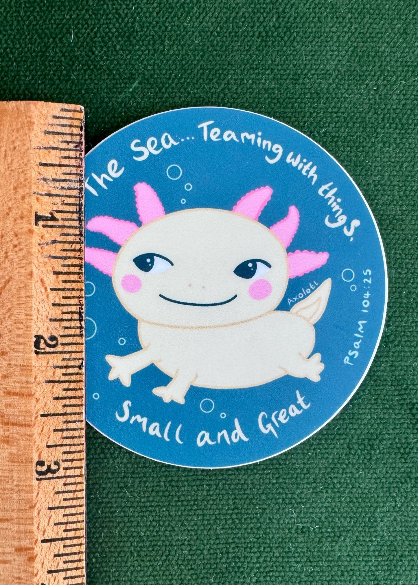 Axolotl Creature!- Psalm 104:25 Waterproof Vinyl Sticker