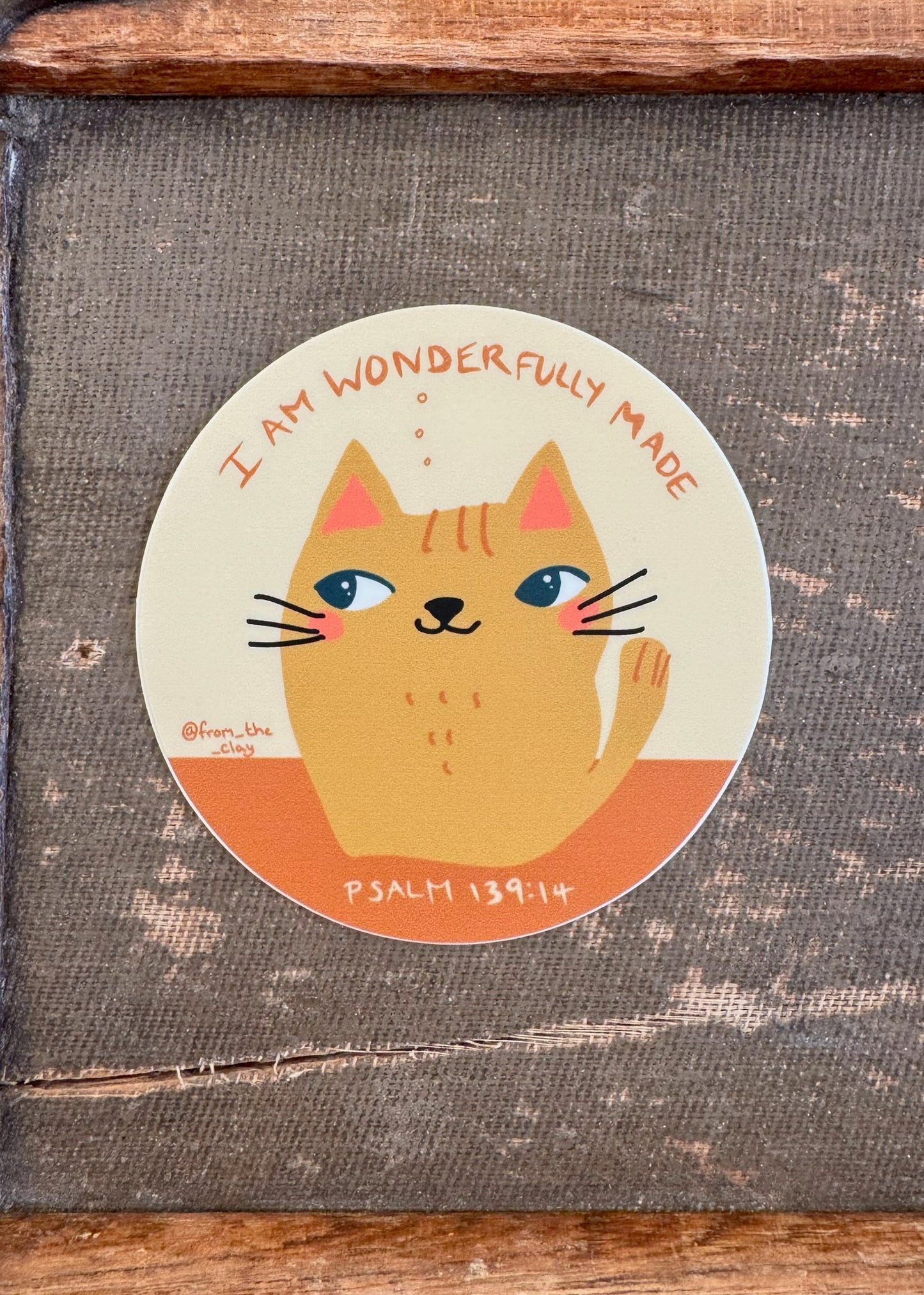 Cute Cat- Psalms 139:14- I am wonderfully made. Waterproof Vinyl Sticker